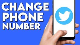 How To Change or Add Your Phone Number on Twitter App