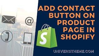 How to Add a Contact Button on Product Pages - Shopify Debut Theme