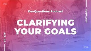 238. Creating Clear Goals That Get Accomplished