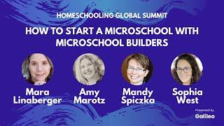 Panel Discussion: How to Start a Microschool with Microschool Builders | Mara Linaberger