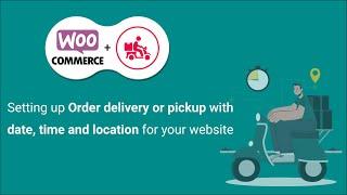 Order Delivery or Pickup with Date, Time and Location Plugin- Best for Restaurant and Grocery Store