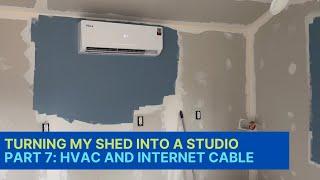 Turning my Shed into a Hobby Studio - Part 7: HVAC and Internet Fiber