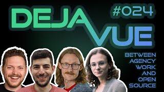 DejaVue #E024 - Between Agency Work and Open Source (with Zoey and Dan from SIDESTREAM)