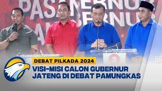 [FULL] Visi-Misi Calon Gubernur Jateng di Debat Pamungkas