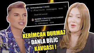 DANLA BİLİC - KERİMCAN DURMAZ KAVGASI ! (TÜM GERÇEKLER)