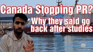 Is Canada Stopping PR? What went wrong why they are saying to students to go back