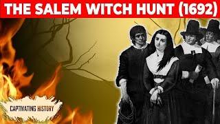 The Salem Witch Hunt of 1692 Explained