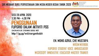 Siri 6 Perkongsian Ilmu GPM Kedah : Penggunaan Flipgrid Dalam Aktiviti PSS