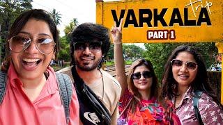 Varkala Trip | Part 1