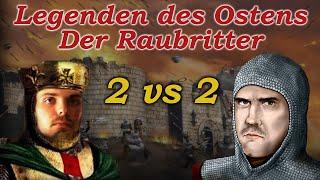 Der stolze Raubritter | Legenden des Ostens | Stronghold Crusader