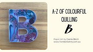 B Quilling