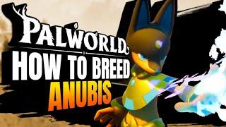 How to Breed Anubis in Palworld! - Scalacube