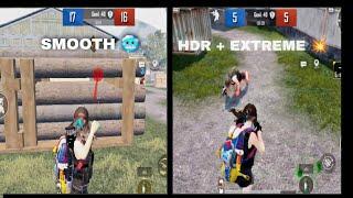 HDR + EXTREME Vs  SMOOTH EXTREME | BGMI INDIA @Perogaming332