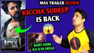 Max Movie Trailer Review | Max Kiccha Sudeep Movie Trailer Review | Hindi Trailer Of Max Movie