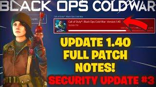 BLACK OPS COLD WAR 1.40 PATCH NOTES! NEW SECURITY UPDATE, MW3 REVEAL EVENT & MORE!
