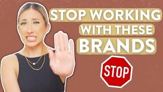 RED FLAGS TO LOOK OUT FOR WHEN WORKING WITH BRANDS | Mistakes I've Made So You Don't Have To