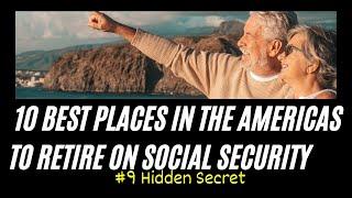 10 Best Places to Retire in the Americas on Social Security #travel