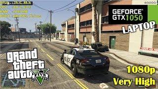 GTX 1050 | GTA V / 5 - 1080p Very High Settings