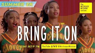 BRING IT ON! (2000) - Summer 2K on The Mission