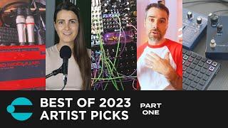 Artist Picks: Best Music Gear of 2023 Part 1