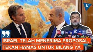 Blinken Klaim Israel Sudah Setujui Proposal Gencatan Senjata, Keputusan Kini di Tangan Hamas