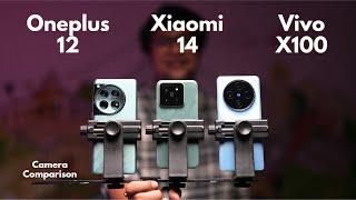 Xiaomi 14 vs Vivo X100 vs Oneplus 12 Camera Comparison |