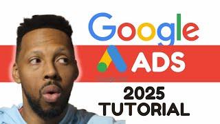 Google Ads Tutorial 2025 | For Beginners (a to z walkthrough)