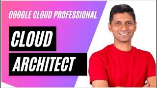 Professional Cloud Architect Certification | Google Cloud (GCP) | First 25 Steps