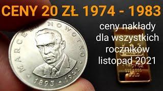 Ceny monet PRL-u 20 złotych Marceli Nowotko 1974 - 1983, notowania Listopad 2021 numizmatyka