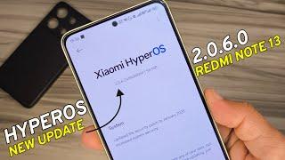 HyperOS 2.0.6.0 New Update received for Redmi Note 13 | Xiaomi HyperOS 2.0 update for Redmi Note 13