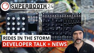 Rides In The Storm QSQ, SED-CSM Synth Voice, And Developer Talk | Superbooth 24