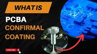 Introduction to PCBA Confirmal Coating in Electronics Manufacturing process