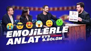 Emojilerle Anlat (Ahmet Kural, Murat Cemcir, Yağmur Tanrısevsin) | EYS S2 8.Bölüm