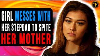Girl Messes With Her Stepdad To Spite Her Mother, End Will Shock You.