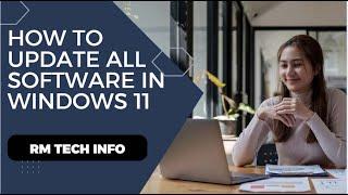 How To Update All Applications Software At One Time in Windows PC| Winget Upgrade 2024| RM TECH INFO