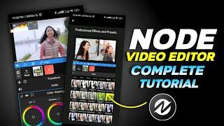 Node Video Editor Full Tutorial For Beginners | Node Video Editing Tutorial | Best Video Editor 2023