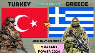 Turkey vs Greece Military Power - 2024 | Greece vs Turkey Military Power 2024 | Turkey versus Greece