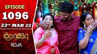 ROJA Serial | Episode 1096 | 23rd Mar 2022 | Priyanka | Sibbu Suryan | Saregama TV Shows Tamil