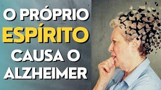 VISÃO EPÍRITA SOBRE O ALZHEIMER I Canal Espírita #21