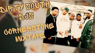 Dirty South DJs - Cornerstone Mixtape [1999]