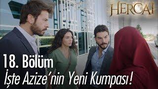 İşte Azize'nin yeni kumpası - Hercai 18. Bölüm