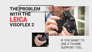 The Leica Visoflex 2 Has One Fatal Flaw