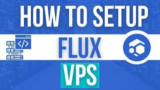 Flux Node Setup Guide (VPS)