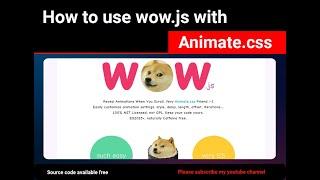 How to use Animate.css and wow.js | How to Use Animate.css and WOW.js for Awesome Animations