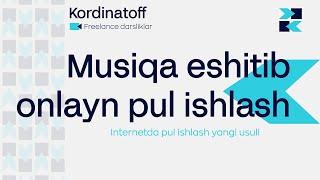 Musiqa eshitib pul ishlash | Sarmoyasiz pul ishlash | Internetda pul ishlash yangi usuli