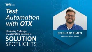 Test Automation with OTX | Solution Spotlights | @SOFTINGAutomotive