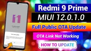 Redmi 9 Prime MIUI 12 Not Updating Problem Solution | Update MIUI 12 In Redmi 9 Prime | OTA Link