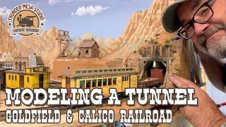 Modeling a Tunnel | Goldfield & Calico