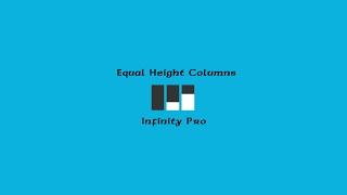 How to set Equal Height Columns in Infinity Pro