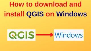 How to download and install QGIS on Windows